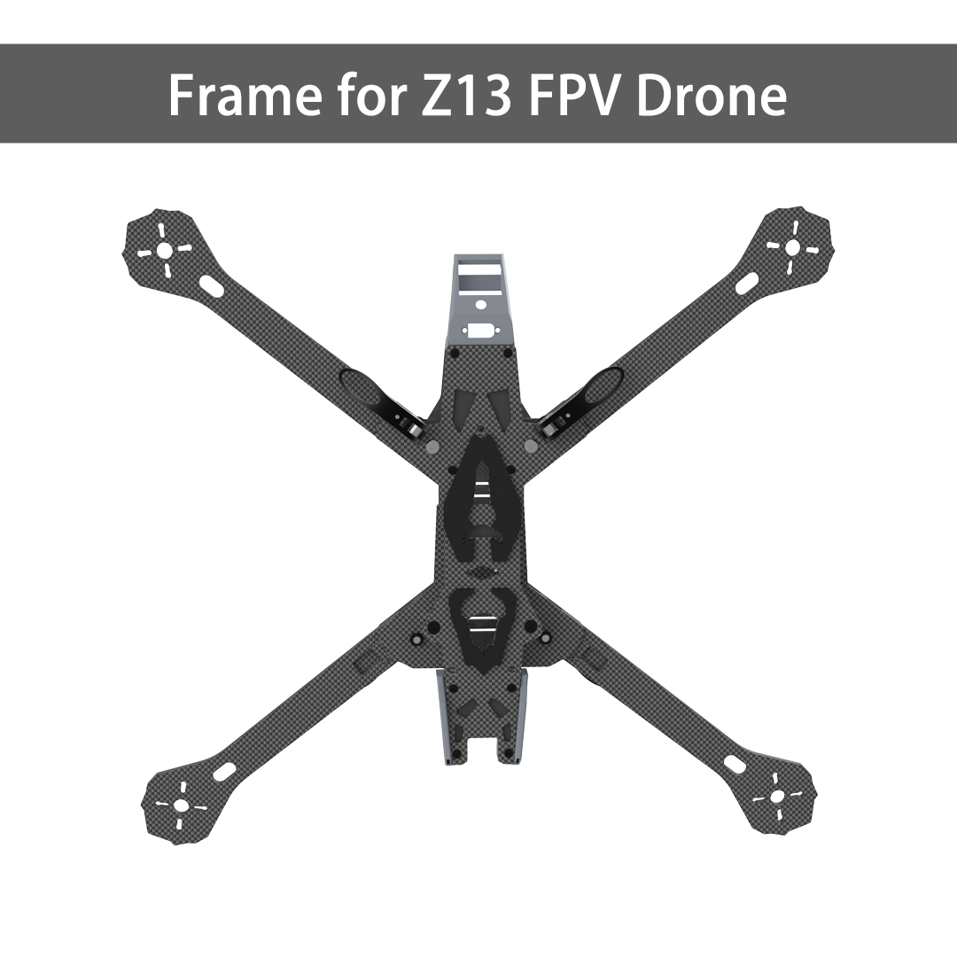 Frame for Z13 FPV Drone