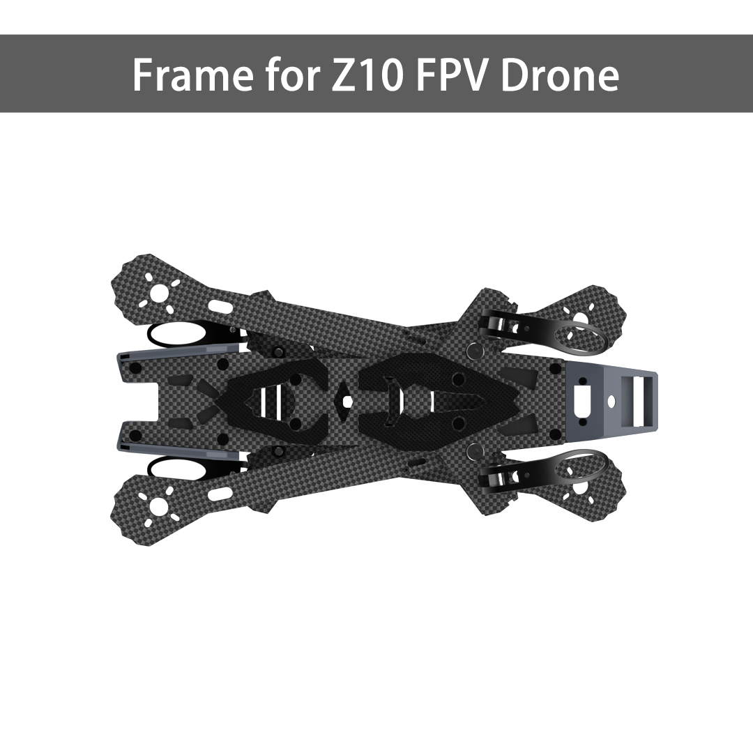 Frame for Z10 FPV Drone